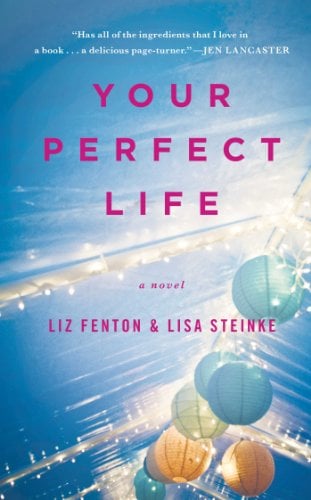 Book Cover Your Perfect Life: A Novel