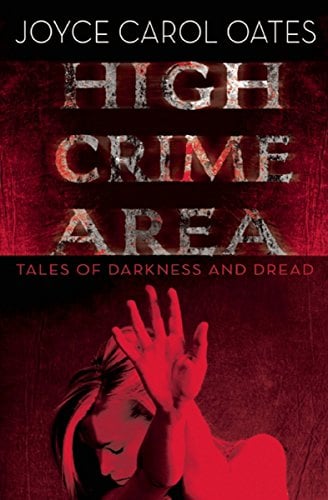 Book Cover High Crime Area: Tales of Darkness and Dread