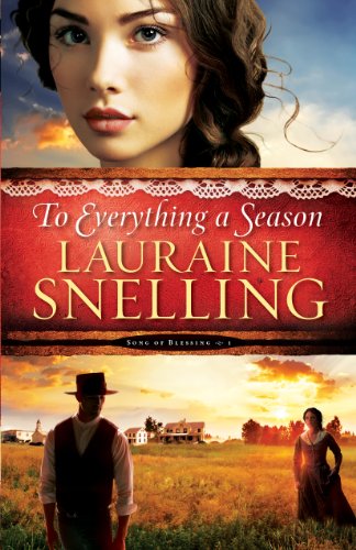 Book Cover To Everything a Season (Song of Blessing Book #1)