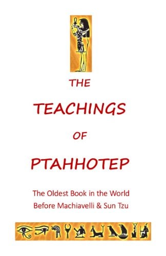 Book Cover The Teachings of Ptahhotep: The Oldest Book In The World