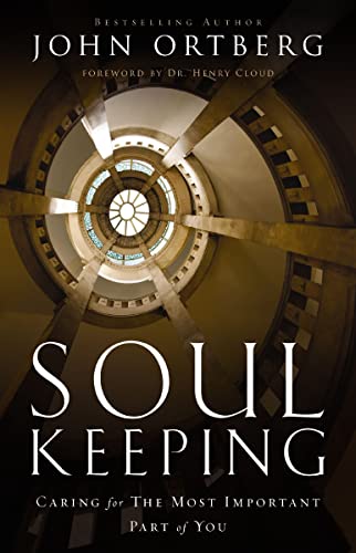 Book Cover Soul Keeping: Caring For the Most Important Part of You
