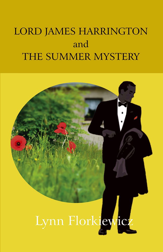 Book Cover LORD JAMES HARRINGTON AND THE SUMMER MYSTERY (Lord James Harrington Mysteries Book 3)