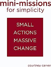 Book Cover Mini-missions for Simplicity: small actions for massive change