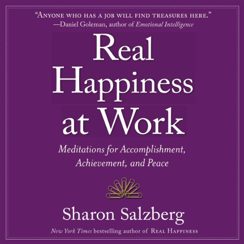 Book Cover Real Happiness at Work: Meditations for Accomplishment, Achievement, and Peace