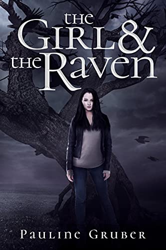 Book Cover The Girl and the Raven: YA Paranormal Romance (The Girl and the Raven Series Book 1)