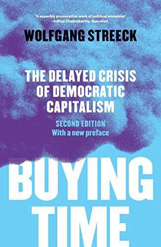 Book Cover Buying Time: The Delayed Crisis of Democratic Capitalism