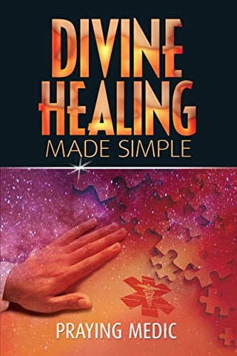 Book Cover Divine Healing Made Simple (The Kingdom of God Made Simple)
