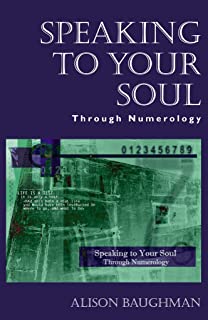 Book Cover Speaking to Your Soul:  Through Numerology