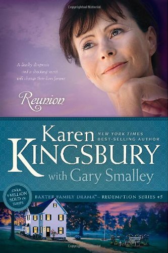 Book Cover By Karen Kingsbury - Reunion Revised Edition (Redemption (Karen Kingsbury)) (8.2.2009)