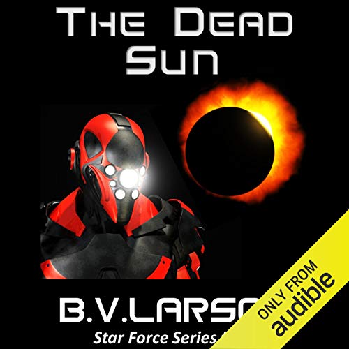 Book Cover The Dead Sun: Star Force, Book 9