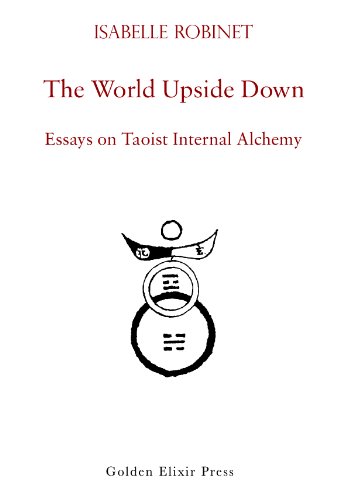 Book Cover The World Upside Down: Essays on Taoist Internal Alchemy