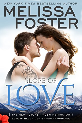 Book Cover Slope of Love (Love in Bloom: The Remingtons, Book 4) Contemporary Romance