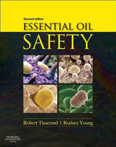 Book Cover Essential Oil Safety - E-Book: A Guide for Health Care Professionals
