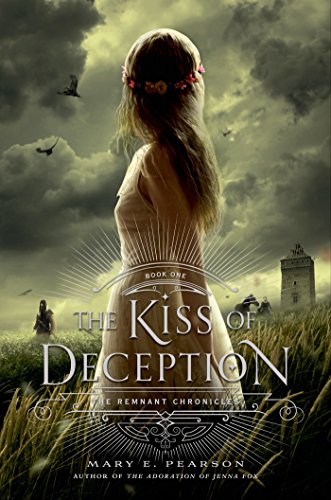 Book Cover The Kiss of Deception: The Remnant Chronicles, Book One