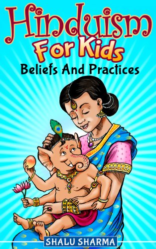 Book Cover Hinduism For Kids: Beliefs And Practices