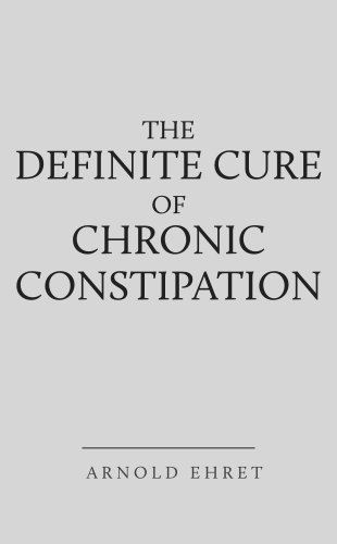 Book Cover The Definite Cure of Chronic Constipation