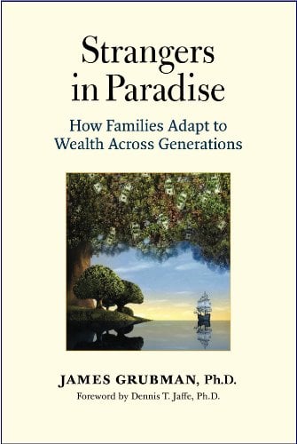 Book Cover Strangers in Paradise: How Families Adapt to Wealth Across Generations