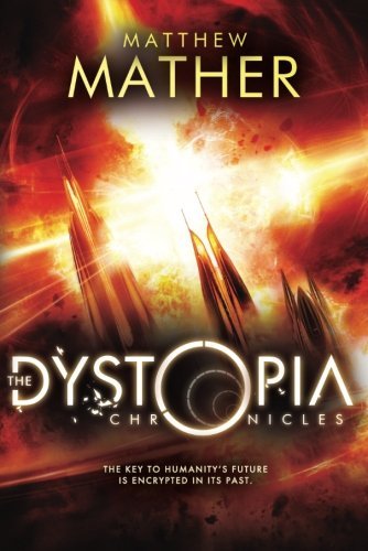 Book Cover The Dystopia Chronicles (Atopia Book 2)