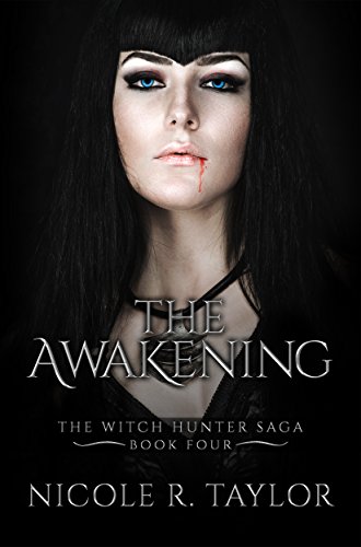 Book Cover The Awakening: The Witch Hunter Saga #4