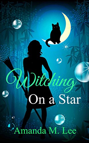 Book Cover Witching On A Star (Wicked Witches of the Midwest Book 4)