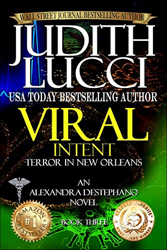 Book Cover Viral Intent: Terror in New Orleans (Alexandra Destephano Book 3)