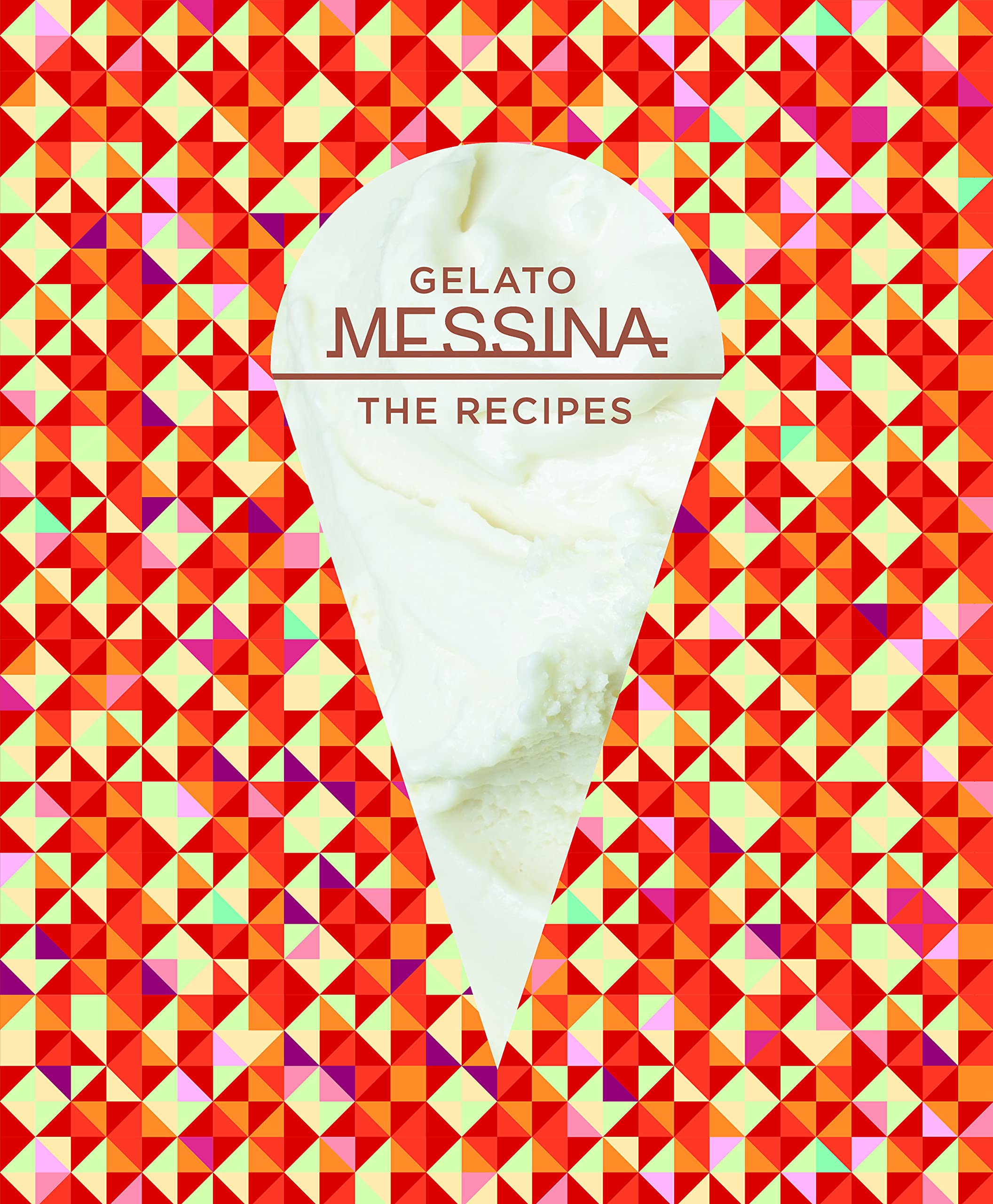 Book Cover Gelato Messina: The Recipes