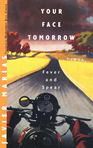 Book Cover Your Face Tomorrow: Fever and Spear (Vol. 1) (New Directions Books)