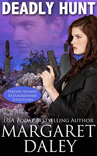 Book Cover Deadly Hunt (Strong Women, Extraordinary Situations Book 1)