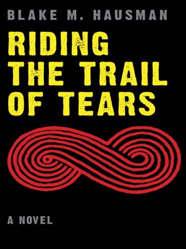 Book Cover Riding the Trail of Tears (Native Storiers: A  Series of American Narratives)