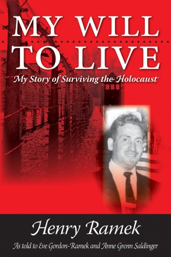 Book Cover My Will to Live: My Story of Surviving the Holocaust