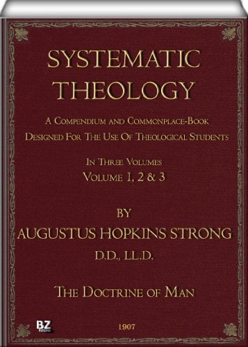 Book Cover Systematic Theology (Complete - Volume 1, 2 & 3 of 3)