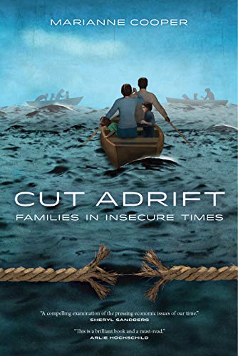 Book Cover Cut Adrift: Families in Insecure Times