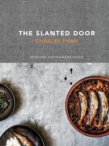 Book Cover The Slanted Door: Modern Vietnamese Food