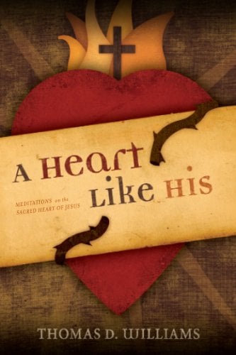 Book Cover A Heart Like His: Meditations on the Sacred Heart of Jesus
