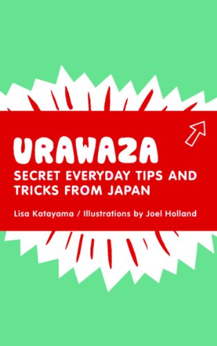 Book Cover Urawaza: Secret Everyday Tips and Tricks from Japan