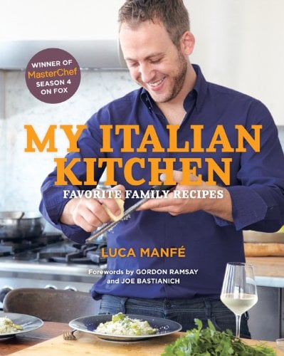 Book Cover My Italian Kitchen: Favorite Family Recipes from the Winner of MasterChef Season 4 on FOX