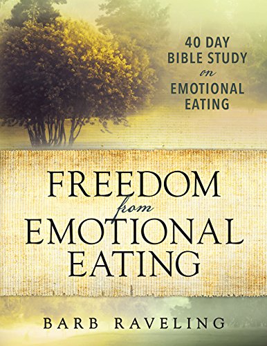 Book Cover Freedom from Emotional Eating: A Weight Loss Bible Study (Christian Weight Loss)