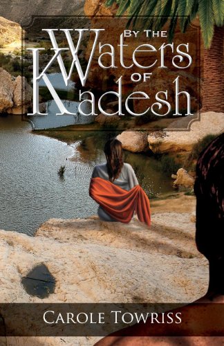 Book Cover By the Waters of Kadesh (Journey to Canaan Book 2)