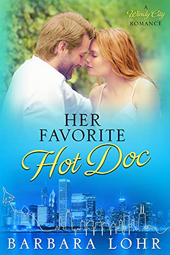 Book Cover Her Favorite Hot Doc (Windy City Romance Book 4)