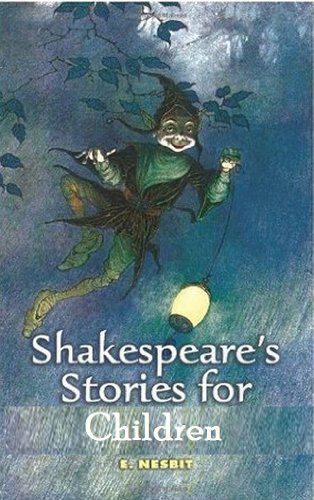 Book Cover Beautiful Stories from Shakespeare for Children (Illustrated, with Audiobook links) (E. Nesbit)