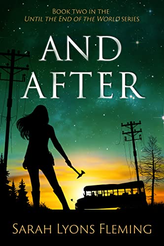 Book Cover And After (Until the End of the World, Book 2)