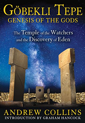 Book Cover Gobekli Tepe: Genesis of the Gods: The Temple of the Watchers and the Discovery of Eden