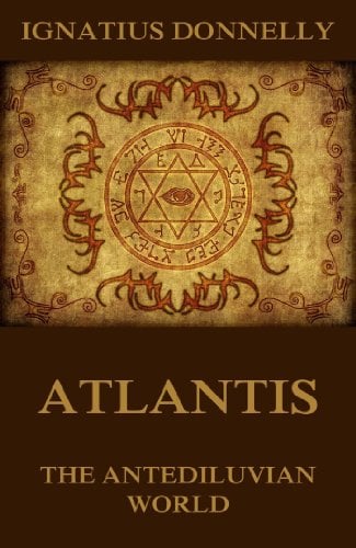 Book Cover Atlantis, The Antediluvian World: Illustrated Edition