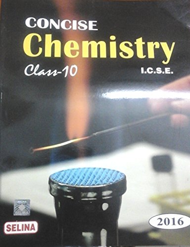 Book Cover I.C.S.E. Concise Chemistry 2018 - Class 10