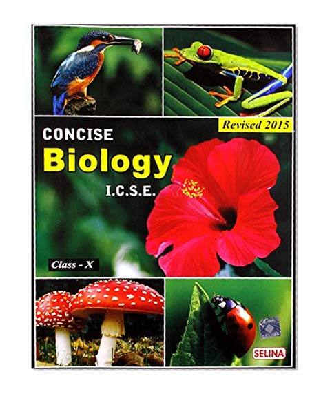 Book Cover I.C.S.E. Concise Biology 2015 - Part 2 for Class 10