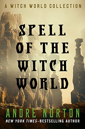 Book Cover Spell of the Witch World (Witch World Series 2: High Hallack Cycle)