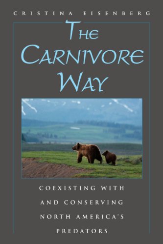 Book Cover The Carnivore Way: Coexisting with and Conserving North America's Predators