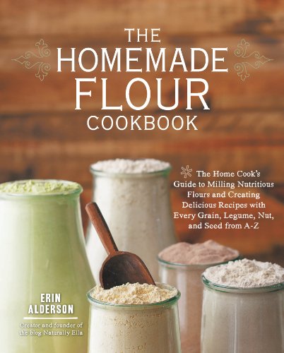 Book Cover The Homemade Flour Cookbook