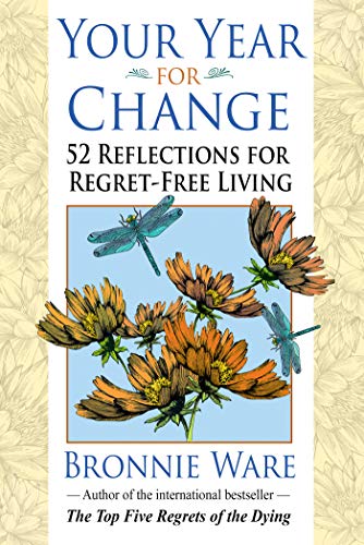 Book Cover Your Year for Change: 52 Reflections for Regret-Free Living