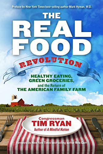 Book Cover The Real Food Revolution: Healthy Eating, Green Groceries, and the Return of the American Family